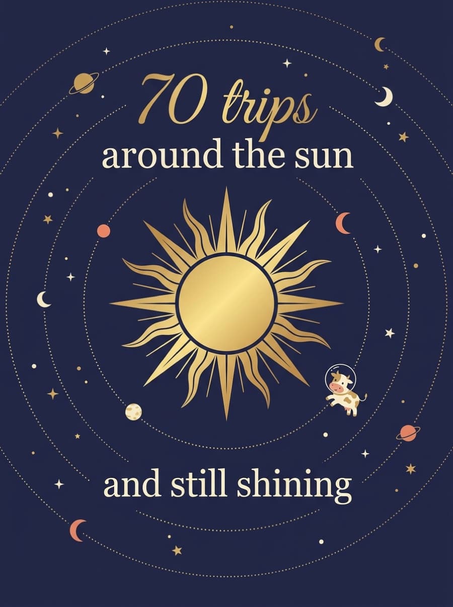 Seventy Trips Around The Sun 70th Birthday Card: 70 trips around the sun and still shining