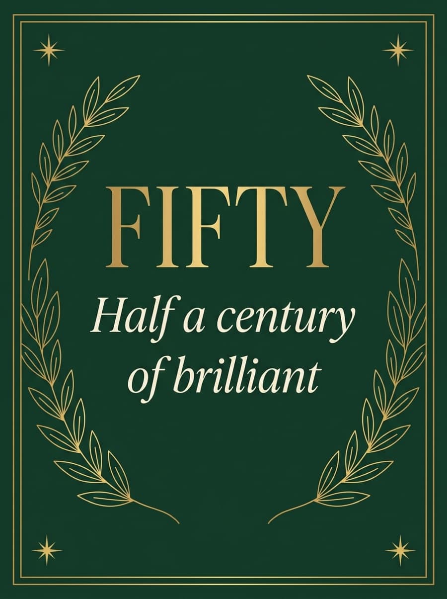 Half A Century Of Brilliant 50th Birthday Card: FIFTY Half a century of brilliant